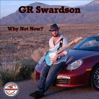 GR Swardson - Why Not Now? (2021) MP3