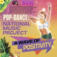 VA - A Wave Of Positivity: Pop Dance Project (2021) MP3