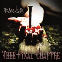 Thee Final Chaptre - So Let It Be Done (2021) MP3