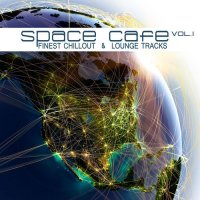 VA - Space Cafe, Vol. I-III [Finest Chillout & Lounge Tracks] (2016-2018) MP3