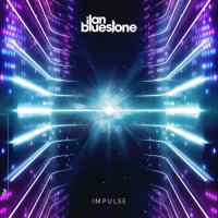 Ilan Bluestone - Impulse [Extended] (2021) MP3