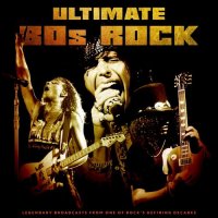 VA - Ultimate 80s Rock [Live] (2021) MP3