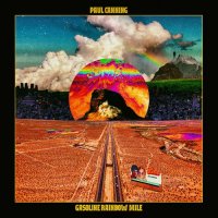 Paul Canning - Gasoline Rainbow Mile (2021) MP3
