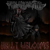 The Unburned - Hell I Welcome (2021) MP3