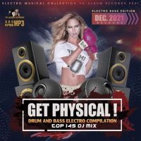 VA - Get Physical: Electro Bass Compilation (2021) MP3