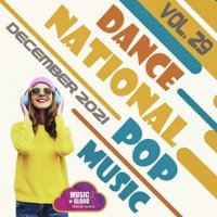 VA - National Pop Dance Music [Vol.29] (2021) MP3