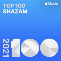 VA - Top 100 2021: Shazam (2021) MP3