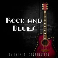 VA - Rock and Blues an Unusual Combination (2020) MP3