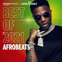 VA - Best of 2021 Afrobeats (2021) MP3