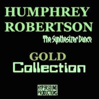 Humphrey Robertson - Synthesizer Dance Gold Collection (2015) MP3