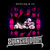 Shanghai Doom - RITUALS IV (2021) MP3