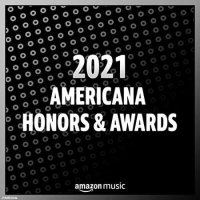 VA - 2021 Americana Honors & Awards (2021) MP3
