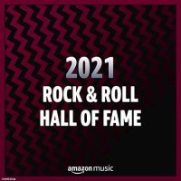 VA - 2021 Rock & Roll Hall of Fame (2021) MP3