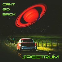 Spectrum - Can't Go Back (2021) MP3