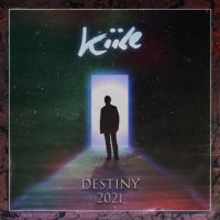 Kiile - Destiny 2021 (2021) MP3