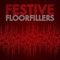 VA - Festive Floorfillers (2022) MP3