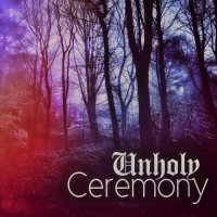 Unholy Ceremony - Without Death There Is No Purpose (2021) MP3