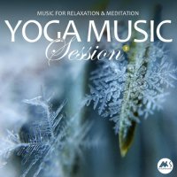 VA - Yoga Music Session, Vol. 3: Relaxation & Meditation (2022) MP3