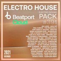 VA - Beatport Electro House: Sound Pack #391 (2021) MP3