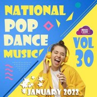 VA - National Pop Dance Music [Vol.30] (2022) MP3
