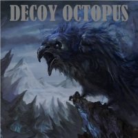 Decoy Octopus - A Feast for Crows (2021) MP3