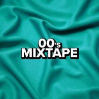 VA - 00's Mixtape (2022) MP3