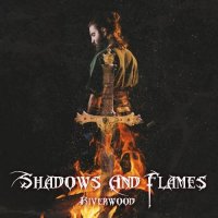 Riverwood - Shadows and Flames (2022) MP3