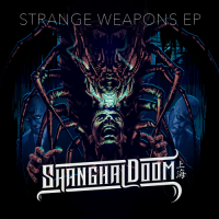 Shanghai Doom - Strange Weapons [EP] (2019) MP3