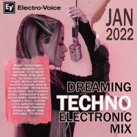 VA - Dreaming Techno: Electronic Mix (2022) MP3
