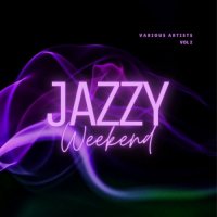 VA - Jazzy Weekend [Vol.2] (2022) MP3