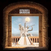 Dustin Taylor - Hypocrisy & Akrasia (2022) MP3