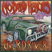 No Dead Heroes - Overdriver (2021) MP3