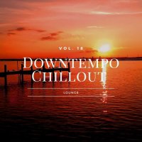 VA - Downtempo Chillout Lounge, Vol.18 (2021) MP3