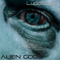 LupoSapien - Alien Gods (2021) MP3
