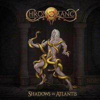 Chronomancy - Shadows in Atlantis (2022) MP3