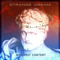 Strange Dream - Manifest Content (2022) MP3