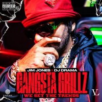 Jim Jones - Gangsta Grillz: We Set the Trends (2022) MP3