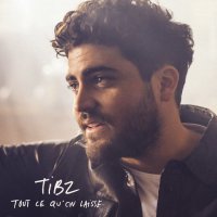 Tibz - Tout ce qu'on laisse (2022) MP3
