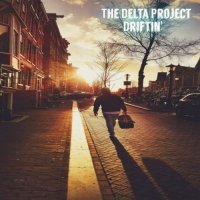 The Delta Project - Driftin' (2022) MP3