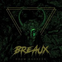 Breaux - Doom Goddess (2022) MP3