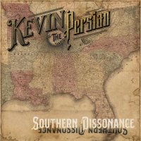 Kevin the Persian - Southern Dissonance (2022) MP3
