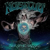 Noisecult - Seraphic Wizard (2022) MP3