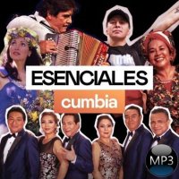 VA - Esenciales Cumbia (2022) MP3