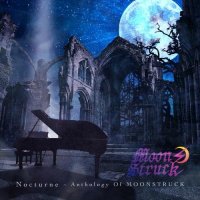 Moonstruck - Nocturne - Anthology Of Moonstruck (2022) MP3