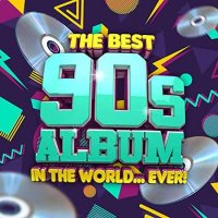 VA - The Best 90s Album In The World...Ever! (2021) MP3