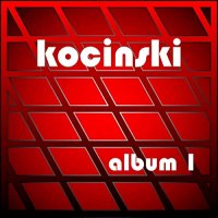 Kocinski - Album 1 (2022) MP3