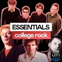 VA - College Rock Essentials (2022) MP3