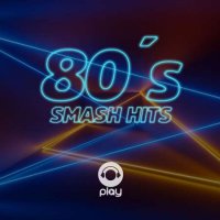 VA - 80's Smash hits (2022) MP3