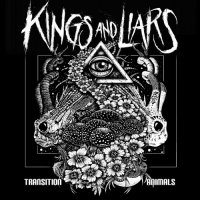 Kings and Liars - Transition Animals (2022) MP3