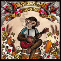 Jamie Clarke's Perfect - Monkey See Monkey Do (2022) MP3